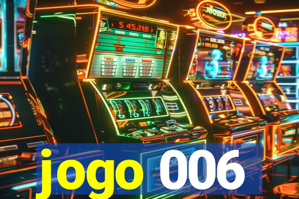 jogo 006